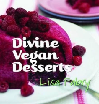 Image of Divine Vegan Desserts by Lisa Fabry Paperback