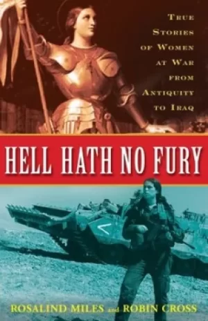 Image of Hell hath no fury by Rosalind Miles