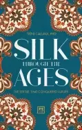 Image of silk through the ages the textile that conquered luxury