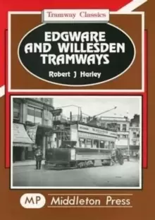 Image of Edgware and Willesden Tramways