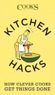Image of kitchen hacks how clever cooks get things done