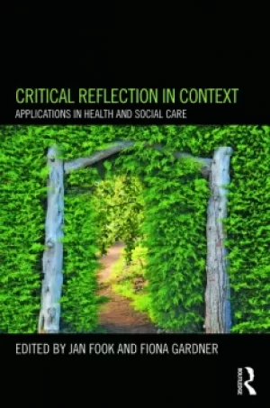 Image of Critical Reflection in ContextApplications in Health and Social Care