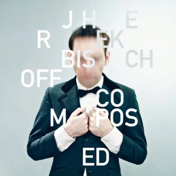 image of Jherek Bischoff - Composed CD