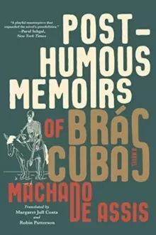 Image of Posthumous Memoirs of Bras Cubas : A Novel