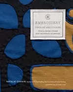 Image of embroidery threads and stories from alabama chanin and the school of making