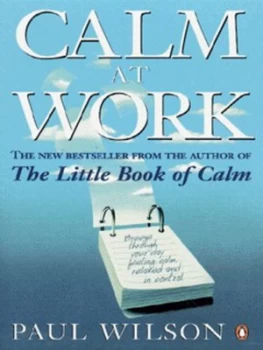 Image of Calm at Work by Paul Wilson Paperback