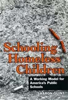 Image of Schooling Homeless Children : Working Models for America's Public Schools