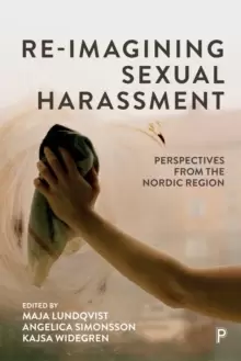 Image of Re-Imagining Sexual Harassment : Perspectives from the Nordic Region
