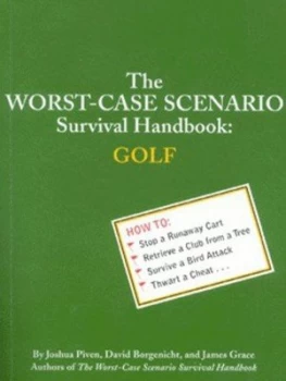 Image of The Worst-Case Scenario Survival Handbook by Joshua Piven and David Borgenicht and James Grace and Brenda Brown Book