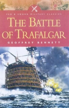 Image of The Battle of Trafalgar by Geoffrey Bennett Paperback