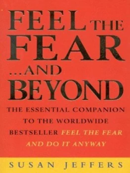 Image of Feel the Fear and beyond by Susan Jeffers Paperback