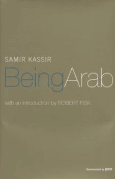 Image of Being Arab by Samir Kassir Hardback