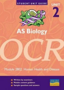 Image of As Biology Unit 2 Ocr. Module 2802 Human Health and Disease by Richard Fosbery Paperback