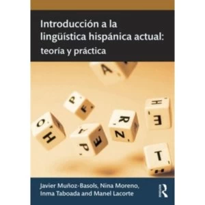 Image of Introduccion a la linguistica hispanica actual: teoria y practica by Nina Moreno, Manel Lacorte, Taboada Inma, Javier...