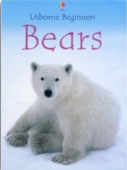 Image of Bears by Emma Helbrough and Tetsuo Kushii and Adam Larkum and Alison Kelly Paperback