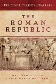 Image of Religion & Classical Warfare: The Roman Republic