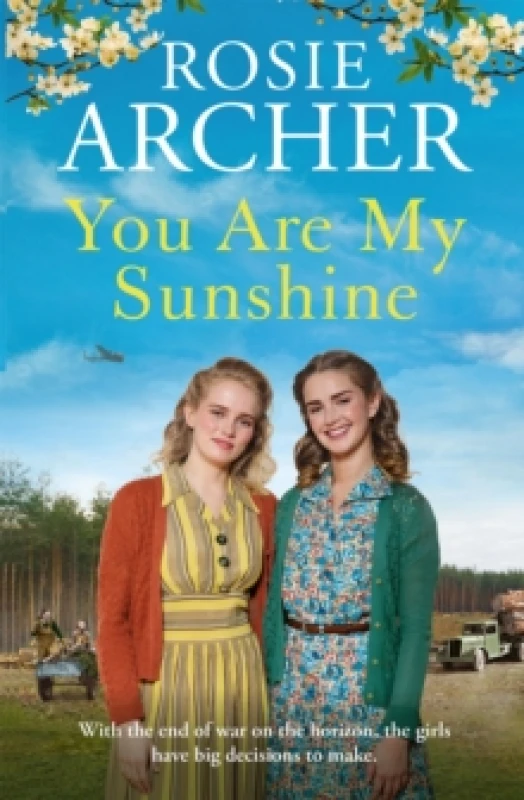 Image of You Are My Sunshine : A heartwarming wartime story of friendship and love Paperback / softback