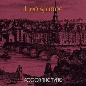 image of Fog On the Tyne by Lindisfarne CD Album