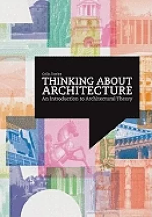 Image of thinking about architecture an introduction to architectural theory