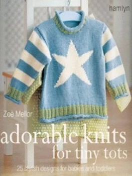 Image of Adorable Knits for Tiny Tots by Zoe Mellor Paperback