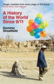 Image of A History of the World since 9/11 by Dominic Streatfeild Book