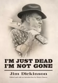Image of I'm Just Dead, I'm Not Gone