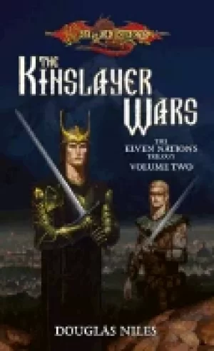 Image of kinslayer wars elven nations trilogy volume two niles douglas