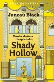 Image of Shady Hollow : The first in a cosy murder series of 'rare and sinister charm'