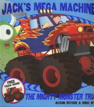 Image of The Mighty Monster Truck by Alison Ritchie Book