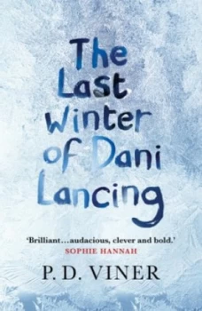 Image of The Last Winter of Dani Lancing by P.D. Viner Paperback