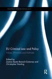 Image of EU Criminal Law and Policy Values Principles and Methods