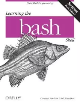Image of Learning the Bash Shell 3e by Cameron Newham