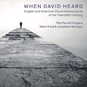 Image of When David Heard English & American Choral Masterpieces of the Twentieth Century by Edward Elgar CD Album