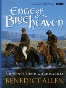 Image of Edge of Blue Heaven by Benedict Allen and Adrian Arbib Hardback