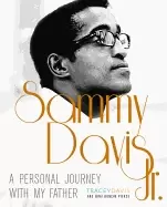 Image of sammy davis jr a personal journey with my father