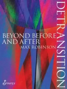 Image of Detransition : Beyond Before and After