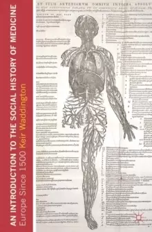 Image of An Introduction to the Social History of Medicine : Europe Since 1500