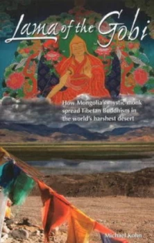 Image of Lama of the Gobi by Michael Kohn Book