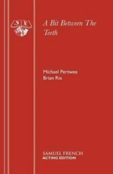 Image of A Bit between the Teeth by Michael Pertwee and Brian Rix Paperback