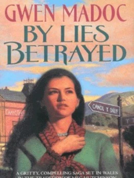 Image of By Lies Betrayed by Gwen Madoc Hardback