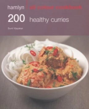 Image of 200 Healthy Curries by Sunil Vijayakar Paperback