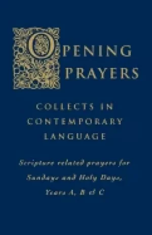 Image of opening prayers collects in a contemporary language scripture related praye