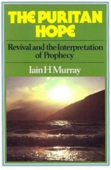 Image of The Puritan Hope by Iain Hamish Murray Paperback