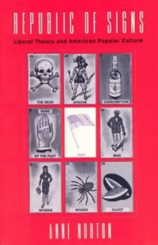 Image of Republic of Signs by Anne Norton Book