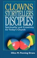 Image of clowns storytellers disciples