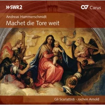 image of Arnold/Gli Scarlattisti - Andreas Hammerschmidt: Machet Die Tore Weit CD