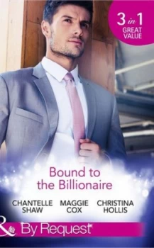 Image of Bound to the Billionaire by Chantelle Shaw Paperback