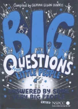 Image of Big Questions from Little People-- Answered by Some Very Big People by Gemma Elwin Harris Hardback