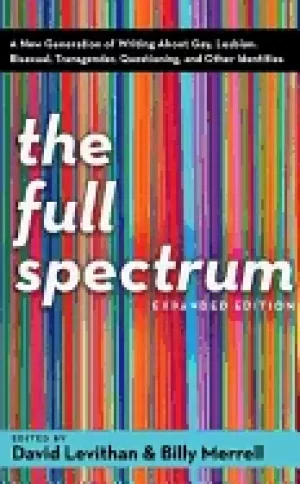 Image of full spectrum a new generation of writing about gay lesbian bisexual transg