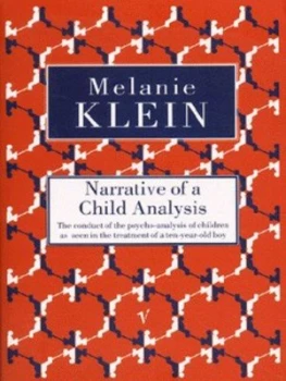 Image of Narrative of a Child Analysis by Melanie Klein Book